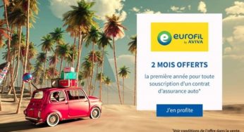 2 mois offerts pour une souscription d’une assurance auto Eurofil by Aviva 🚗