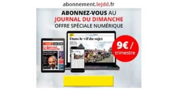 Abonnement Journal du Dimanche numérique pas cher: 9€ le trimestre (sans engagement)