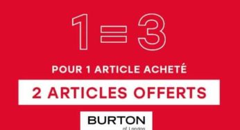 Déstockage Burton pendant l’opération petits prix : 1 article acheté = 2 articles offerts (mode homme et femme)