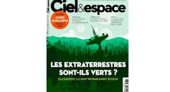 Abonnement Ciel et Espace magazine pas cher : 56,5€ l’année (9N° dont 2 HS + 1 Almanach) au lieu de 110€