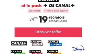 VENTE FLASH CANAL+ / DISNEY+ : seulement 19,90€/mois le PACK 6 chaines Canal + Disney + (pendant 2 ans)