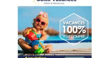 Vacances d’été en France avec Soleil Vacances c’est annulation 100% gratuite jusqu’à l’arrivée !