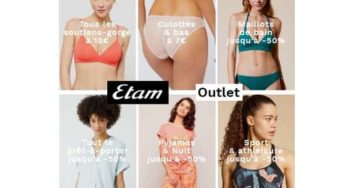 Outlet Etam : les bonnes affaires dans le rayon mode, lingerie et bain