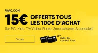 15€ offerts par la FNAC tous les 100 € d’achat sur une sélection (TV/Vidéo, Photo, consoles de jeu, PC portables, PC de bureau, MacBook/iMac, smartphones)