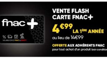 Offre flash souscription carte adhérent FNAC+ : seulement 4,99€ (pendant 1 an livraison gratuit FNAC & DARTY, cagnotte, offre adhérent….