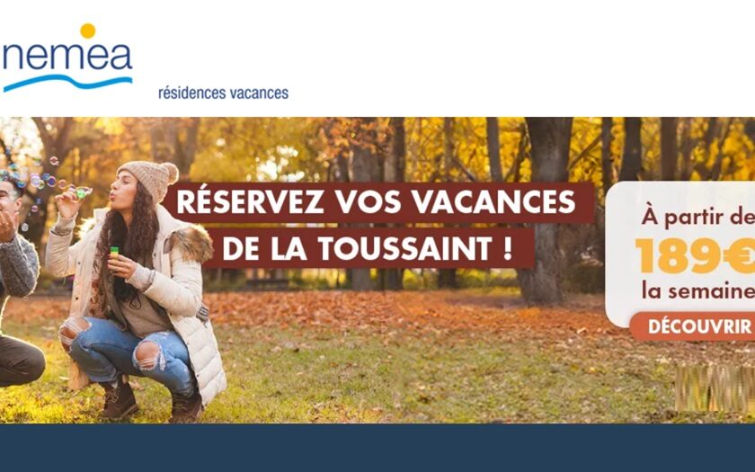 Offre spéciale location de vacances pour la Toussaint résidences Nemea