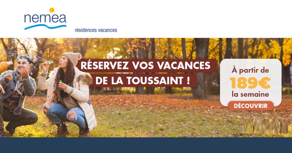 Offre spéciale location de vacances pour la Toussaint résidences Nemea