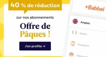 Offre de Pâques Babbel : 40 % de réduction sur tous les abonnements (cours de langue)