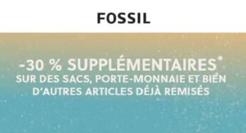 Offre flash FOSSIL : 30% de remise supplémentaire sur des sacs, porte-monnaie et autres déjà en promo