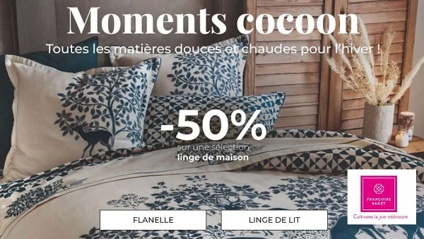 Offre flash : 50% de remise sur le linge de maison Françoise Saget (linge  de lit et bain)