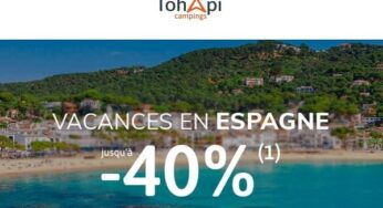 Réduction sur les vacances en camping en Espagne de Tohapi : jusqu’à -40% + frais de dossier offerts + annulation gratuite