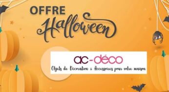 Offre Halloween : 15% de remise sur votre commande AC-Déco (objets de décoration et accessoires pour la maison et jouets) dès 25€