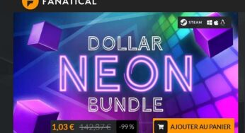 Pack Dollar Neon Bundle EGAMER : 1,03 € les 13 jeux Steam (au lieu de 142€) sur Fanatical 🎮