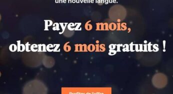 Cours de langue Babbel : Payez 6 mois = obtenez 6 mois gratuits !