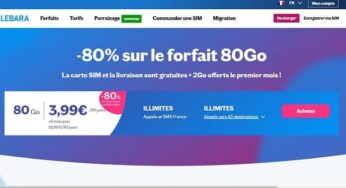 Offre flash -80% sur le forfait 80Go de Lebara 80Go avec appels internationaux inclus 3,99€/mois (pendant 3 mois / sans engagement)