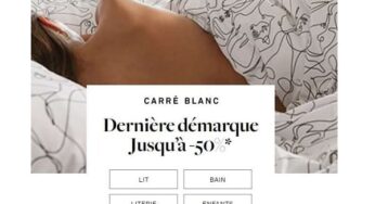 Dernières démarques des soldes de Carré Blanc : jusqu’à 50% de remise sur votre linge de maison