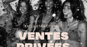 Vente privée ETAM ! Bénéficiez de jusqu’à -50% de remise sur lingerie & Prêt à porter !