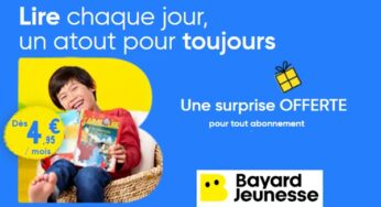 1 abonnement magazine jeunesse Bayard = 1 cadeau offert (abonnement dès 4,95€) 