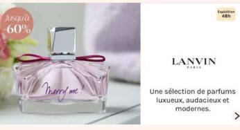 Vente privée Lanvin parfums : jusqu’à 70% de remise sur des eau de toilette femme et homme de la marque