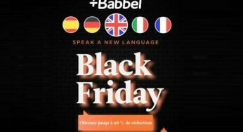 Avec les offres Black Friday de Babbel apprenez une langue avec 60% et 70% de réduction !