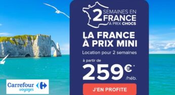 Carrefour Voyages : offre 2 semaines en France à partir de 259€ (l’hébergement pour 14 nuits)