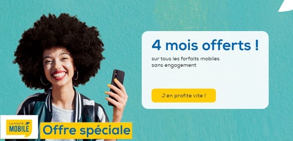 Les 4 premiers mois de votre forfait La Poste Mobile sans engagement offerts