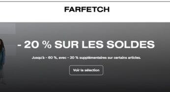 20% de remise supplémentaire (sélection d’articles en promotion) sur FARFETCH