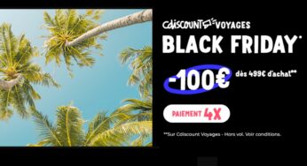 Cdiscount Voyages : Black Friday 2024, profitez de réductions jusqu’à -70% et de -100€ dés 499€