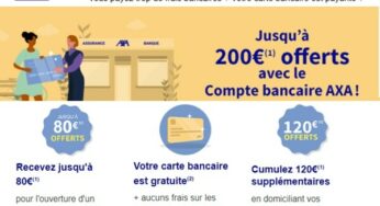 Ouverture d’un compte bancaire AXA avec carte bancaire = jusqu’à 200€ offerts