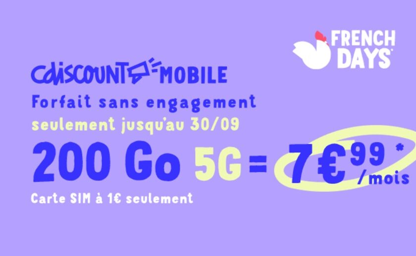 French Days Cdiscount Mobile ! forfait mobile 200Go en 5G pour 7,99€