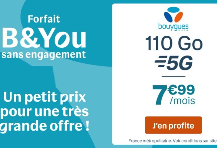 La Série spéciale Forfait B&YOU : 110Go de 5G à seulement 7,99€