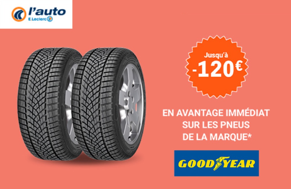 profitez d’une remise immédiate sur les pneus goodyear chez l’auto e.leclerc